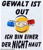 Gewalt ist out